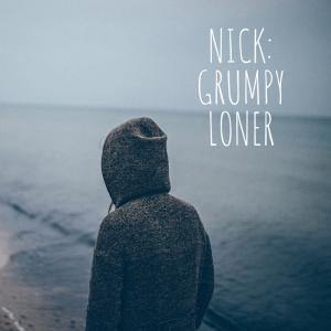 GRUMPY LONER